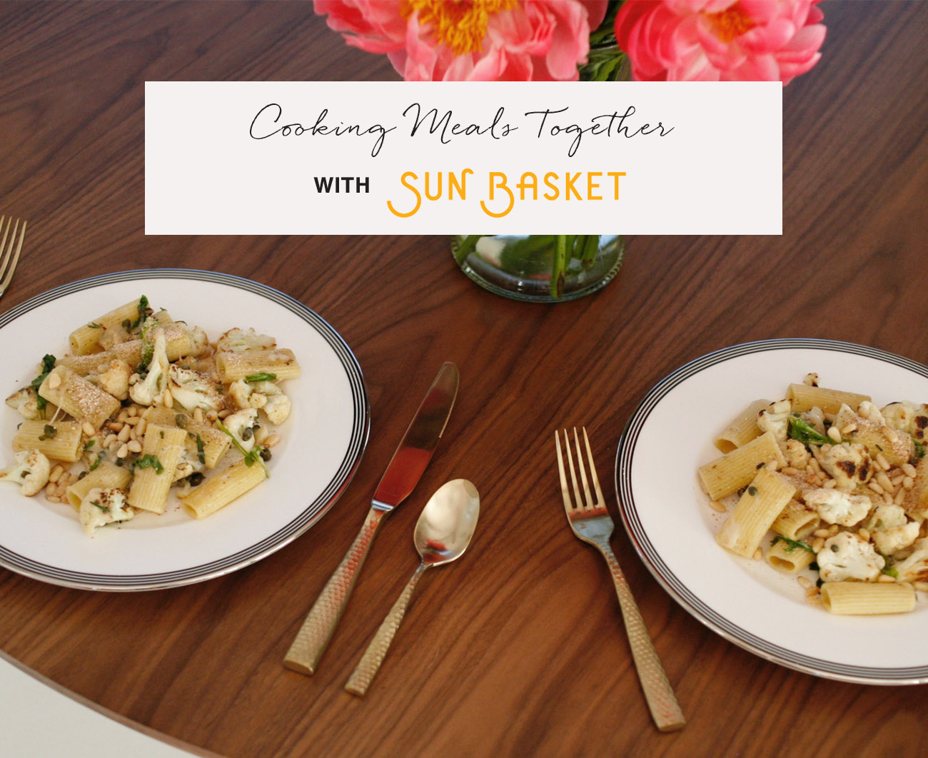 Cooking Meals Together with Sun Basket