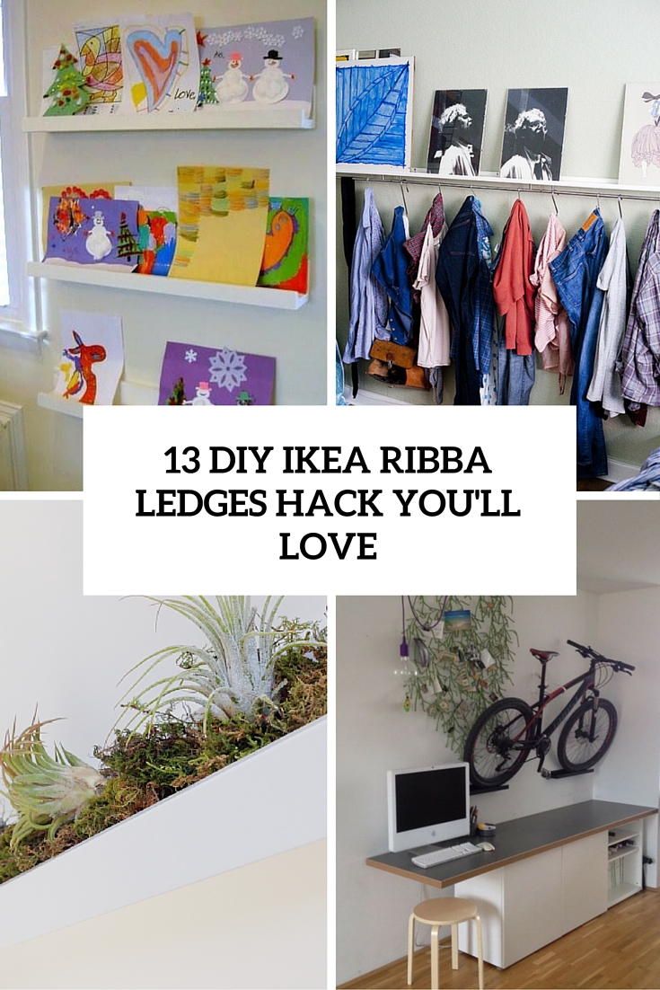 13 DIY IKEA Ribba Ledges Hacks You Will Love