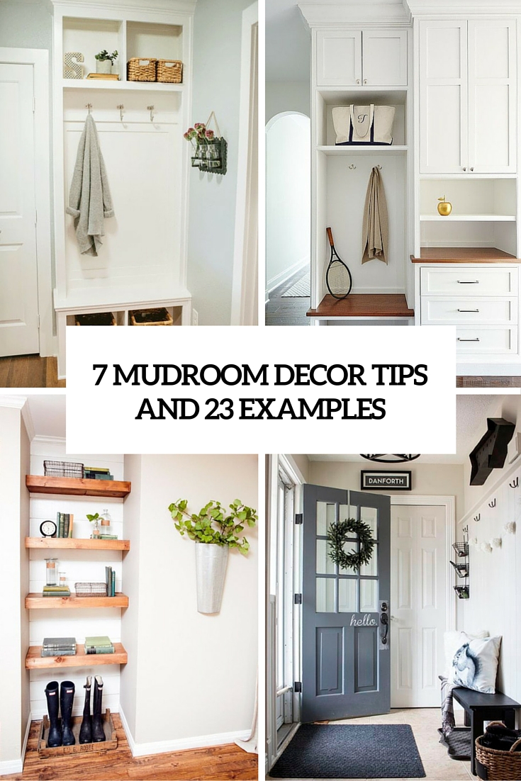 7 Small Mudroom Décor Ideas And 23 Suggestions To Put into action Them