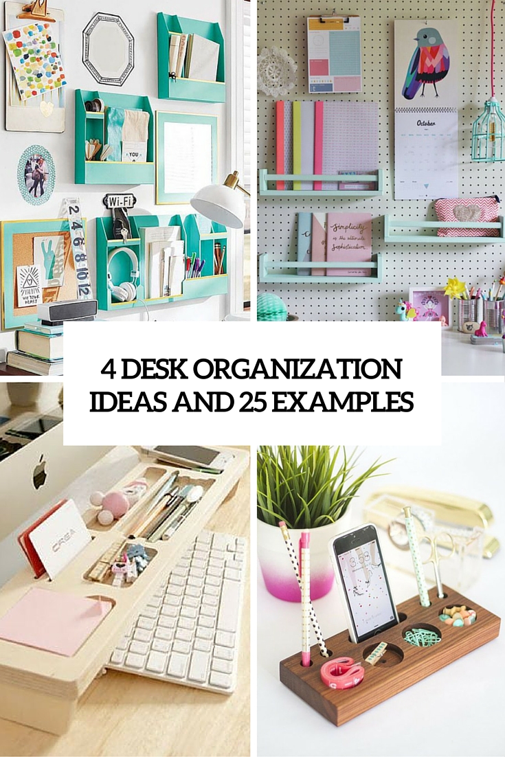 4 desk organization ideas and 25 examples cover
