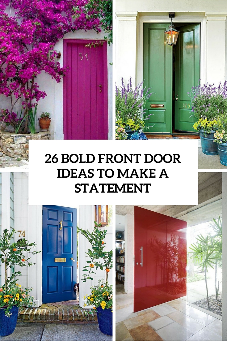 bold front door ideas to make a statement